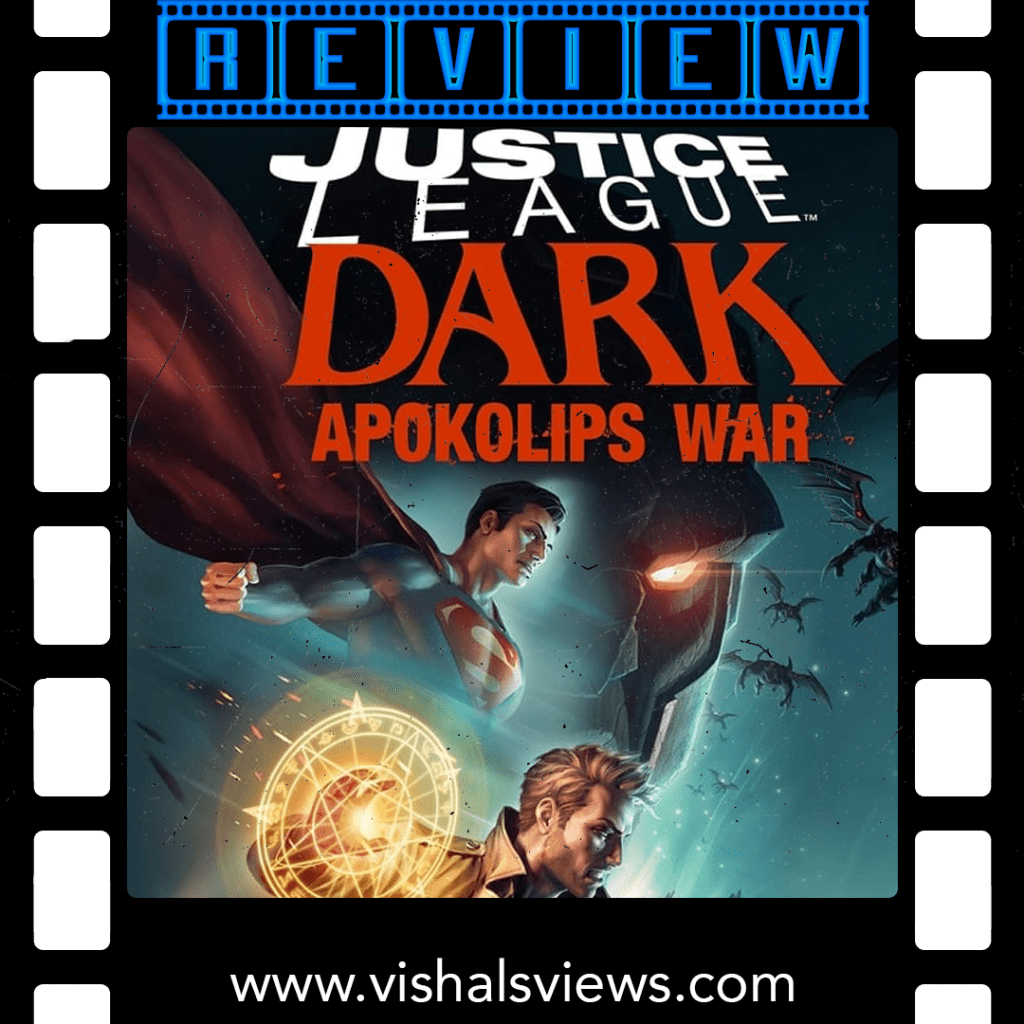 Justice League Dark: Apokolips War&nbsp;Review
