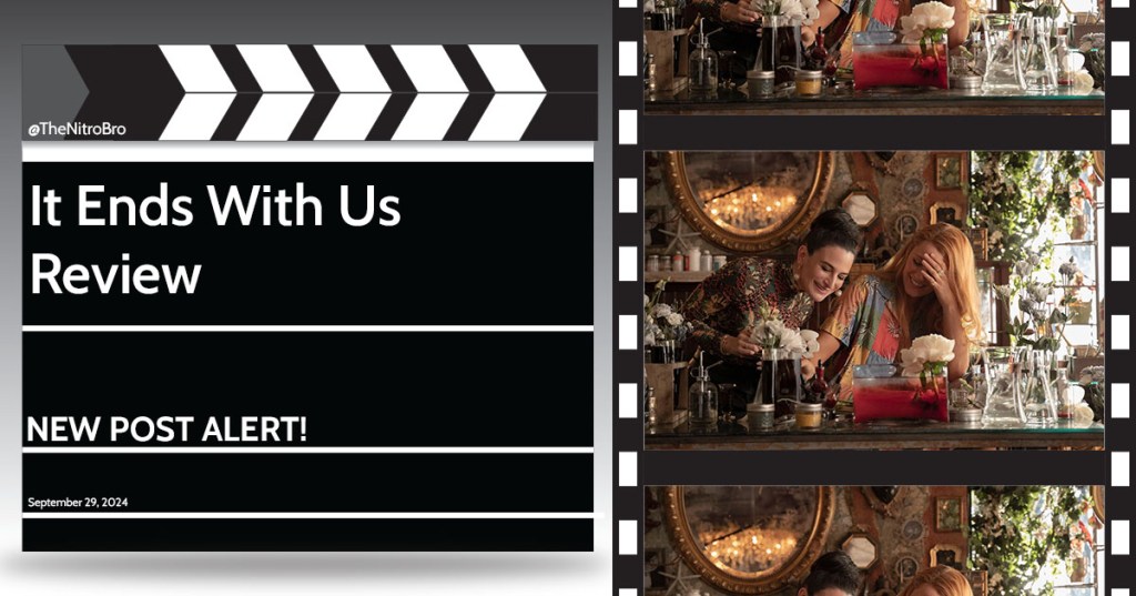 It Ends With Us&nbsp;Review