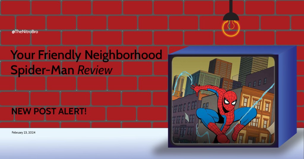 Your Friendly Neighboorhood Spider-Man&nbsp;Review